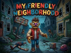 Žaidimas My Friendly Neighborhood internete