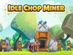 Žaidimas Idle Chop Miner internete