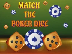 Žaidimas Match The Porker Dice internete