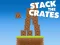 Žaidimas Stack The Crates internete