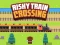 Žaidimas Risky Train Crossing internete