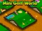Žaidimas Mini Golf World internete