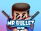 Žaidimas Mr bullet 2 online internete