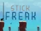 Žaidimas Stick Freak internete