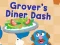 Žaidimas 123 Sesame Street: Grover's Diner Dash internete