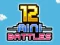 Žaidimas 12 minibattles two players internete