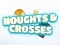 Žaidimas Noughts Crosses internete