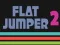 Žaidimas Flat Jumper 2 internete