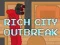 Žaidimas Rich City Outbreak internete
