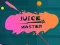 Žaidimas Juice Master internete
