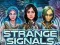 Žaidimas Strange Signals internete