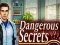 Žaidimas Dangerous Secrets internete