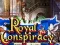 Žaidimas Royal Conspiracy internete