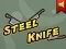Žaidimas Steel Knife internete