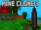 Žaidimas Mine Clone 3 internete