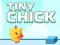 Žaidimas Tiny Chick internete