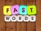 Žaidimas Fast Words internete