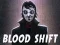 Žaidimas Blood Shift internete