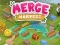 Žaidimas Merge Harvest internete