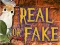 Žaidimas Real or Fake internete