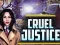 Žaidimas Cruel Justice internete