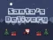 Žaidimas Delivery of Santa Claus internete