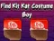 Žaidimas Find Kit Kat Costume Boy internete
