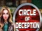 Žaidimas Circle of Deception internete