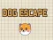 Žaidimas Dog Escape internete
