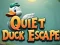 Žaidimas Quiet Duck Escape internete