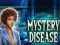 Žaidimas Mystery Disease internete