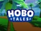 Žaidimas Hobo Tales internete
