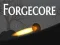 Žaidimas Forgecore internete