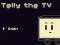 Žaidimas Telly the TV internete