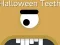Žaidimas Halloween Teeth internete