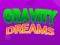 Žaidimas Gravity Dreams internete