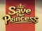 Žaidimas Save the Princess internete