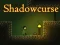 Žaidimas Shadowcurse internete
