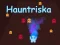 Žaidimas Hauntriska internete