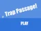 Žaidimas Trap Passage internete