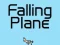 Žaidimas Falling Plane internete