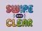 Žaidimas Swipe And Clear internete