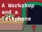 Žaidimas A Workshop and a Telephone internete