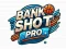 Žaidimas Bank Shot Pro internete