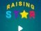 Žaidimas Raising Star internete