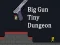 Žaidimas Big Gun Tiny Dungeon internete