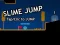 Žaidimas Slime Jump internete