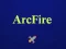 Žaidimas Arcfire internete