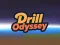 Žaidimas Drill Odyssey internete