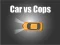 Žaidimas Car vs Cops internete
